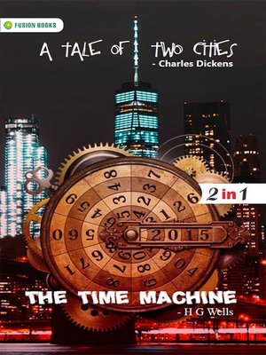 cover image of A Tale of Two Cities and the Time Machine